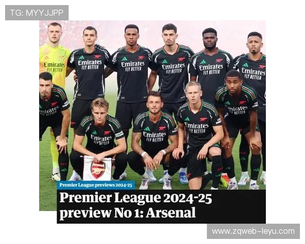 阿森纳新赛季展望：阵容升级，力争英超冠军荣耀